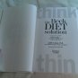 The Beck Diet Solution: Train Your Brain to Think Like a Thin Person Judith S. Beck (2007/L72b6) HC