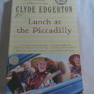 Lunch at the Piccadilly by Clyde Edgerton (2003) (L73c3) Ballantine Books PB