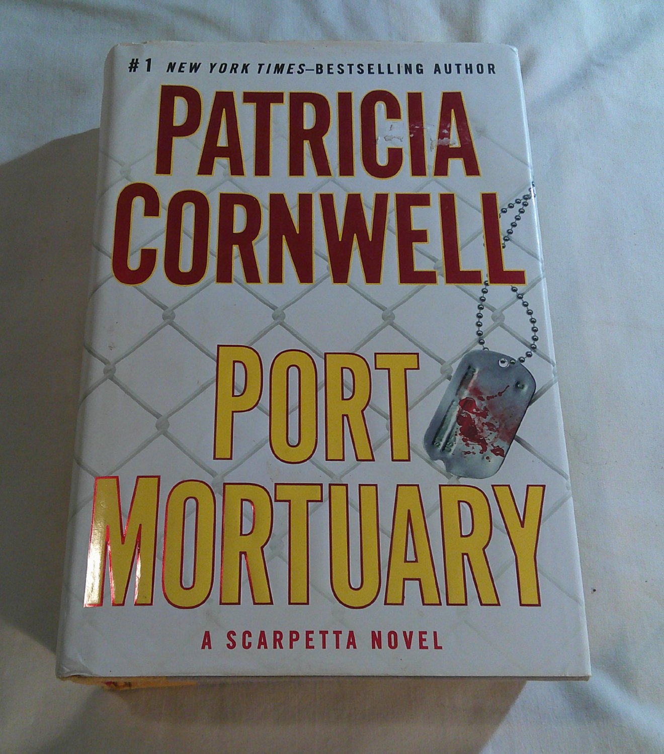Port Mortuary by Patricia Cornwell (2010) ( ) Kay Scarpetta #18, G. P. Putnam's Sons HC