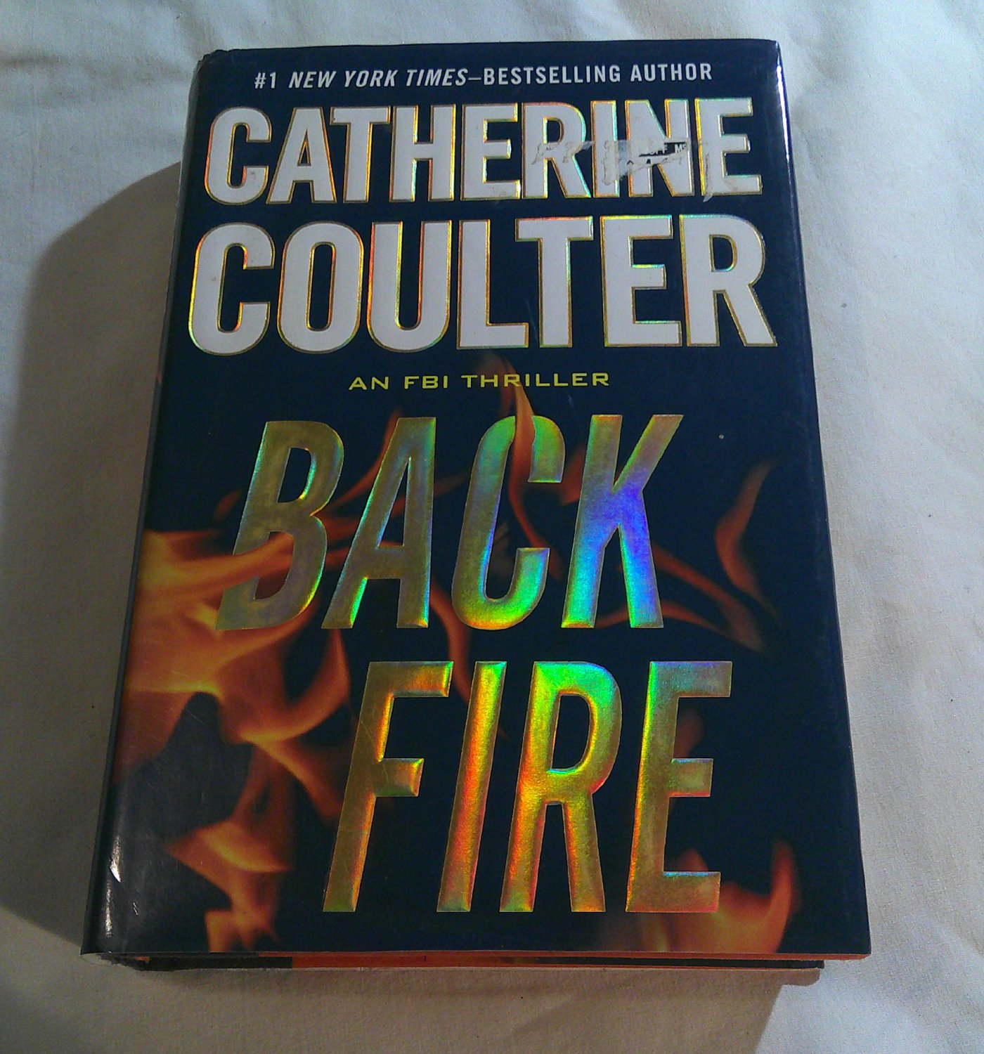 Backfire by Catherine Coulter (2012) ( ) An FBI Thriller #16, G. P. Putnam's Sons HC