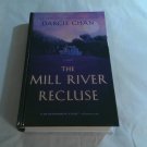 The Mill River Recluse by Darcie Chan (2011) (L74d2) Mill River #1, Thorndike LP HC The Mill River Recluse by Darcie Chan (2011) (L74d2) Mill River #1, Thorndike LP HC