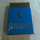 Bittersweet by Danielle Steel (1999) (L72b1) Delacorte Press HC Bittersweet by Danielle Steel (1999) (L72b1) Delacorte Press HC