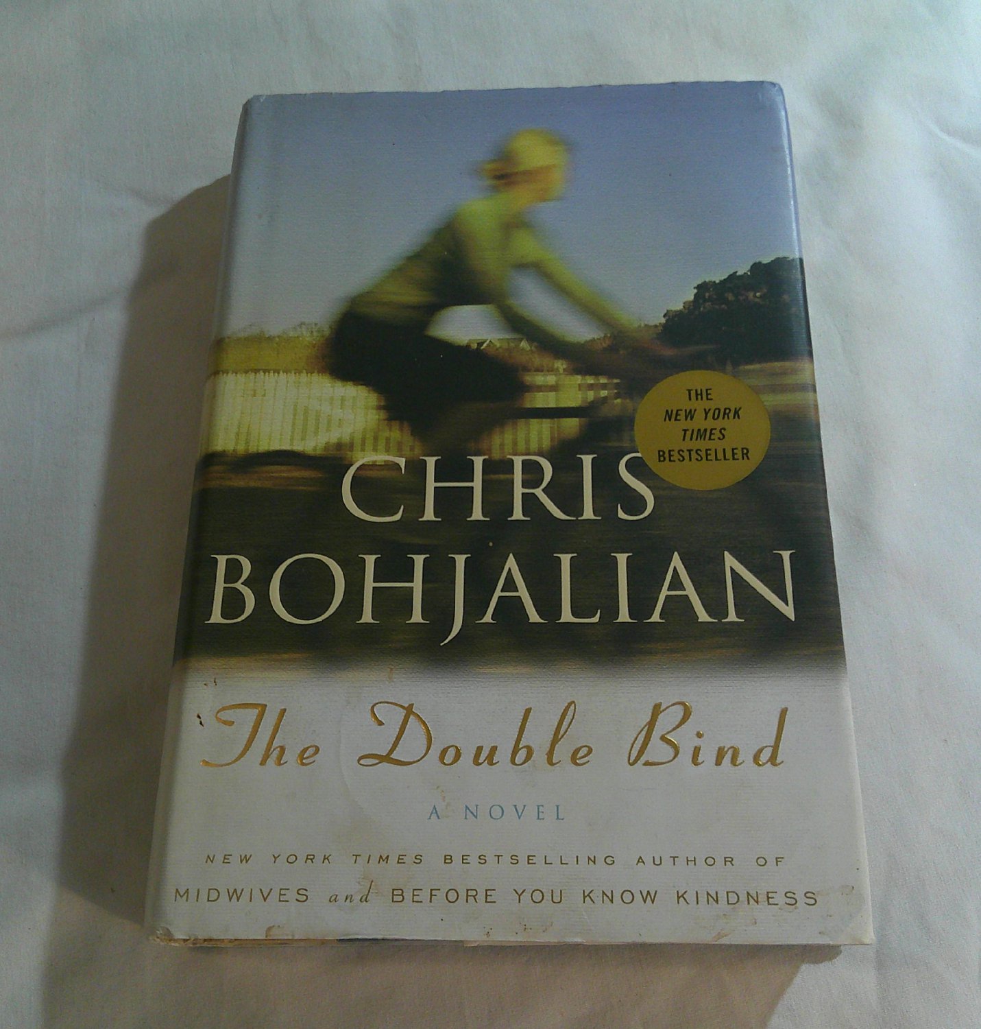 The Double Bind by Chris Bohjalian (2007) ( ) First Edition, Shaye Areheart HC