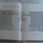 The Double Bind by Chris Bohjalian (2007) ( ) First Edition, Shaye Areheart HC