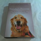 Tuesday's Promise by Luis Carlos Montalvan, Ellis Henican (2017) () Hachette Books HC