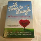 A Time to Laugh Romance Collection by Wanda E. Brunstetter, Gail Sattler, & 1 more (2014) (L71a9) PB A Time to Laugh Romance Collection by Wanda E. Brunstetter, Gail Sattler, & 1 more (2014) (L71a9) PB