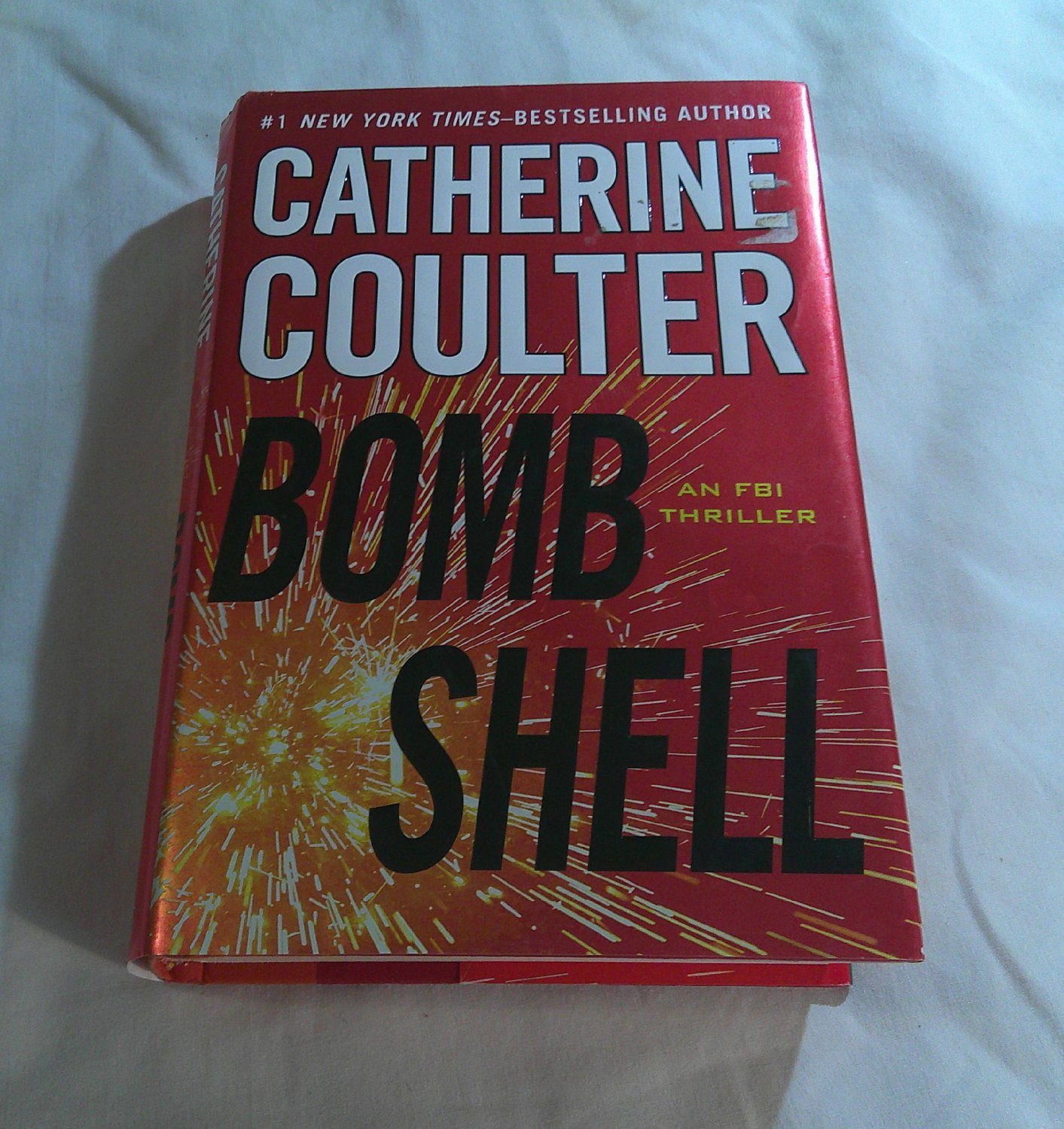 Bombshell by Catherine Coulter (2013) ( ) An FBI Thriller #17, G. P. Putnam's Sons HC