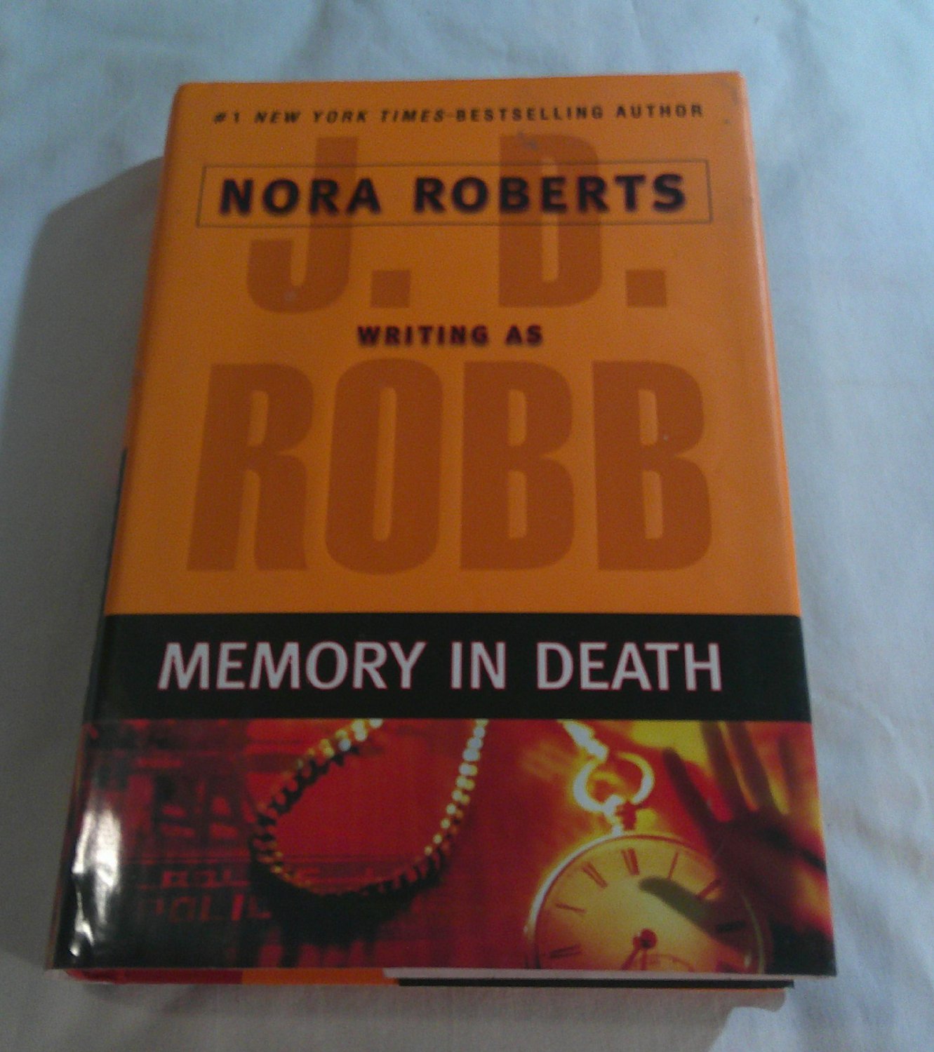 Memory in Death by J. D. Robb (2006) () Eve Dallas In Death #22 G. P. Putnam's Sons HC