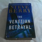 The Venetian Betrayal by Steve Berry (2007) (L71a9) Cotton Malone #3, First Edition Ballantine HC The Venetian Betrayal by Steve Berry (2007) (L71a9) Cotton Malone #3, First Edition Ballantine HC