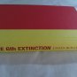 The Sixth Extinction by James Rollins (2014) (L71a9) Sigma Force #10, William Morrow HC