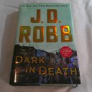 Dark in Death by J. D. Robb (2018) (L73C4) Eve Dallas In Death #46 St. Martin's Press HC Dark in Death by J. D. Robb (2018) (L73C4) Eve Dallas In Death #46 St. Martin's Press HC