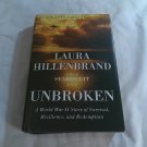 Unbroken: A World War II Story of Survival, Resilience, Redemption by Laura Hillenbrand (2010) () HC