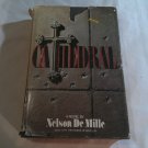 Cathedral by Nelson DeMille (1981) (L73C4) Delacorte Press HC