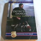 Detecting Danger by Valerie Hansen (2015) (R24a10) Harlequin Love Inspired Suspense PB