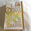 Fifth Daughter by Elaine Coffman (2001) () Mira PB