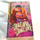 Bold Land, Bold Love by Connie Mason (1989) () Leisure Books PB