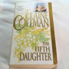 Fifth Daughter by Elaine Coffman (2001) () Mira PB