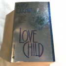 Love Child by Patricia Coughlin (1992) () Silhouette Books PB