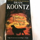 The Darkest Evening of the Year by Dean Koontz (2008) (R23a8) Bantam Books PB