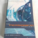 The Personifid Project by R. E. Bartlett (2005) (L74d4) First Edition, Realms PB