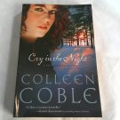 Cry in the Night by Colleen Coble (2009) (L74d4) Rock Harbor #5, Thomas Nelson PB