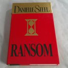 Ransom by Danielle Steel (2004) (L73C4) Delacorte Press HC Ransom by Danielle Steel (2004) (L73C4) Delacorte Press HC