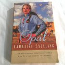 Opal by Lauraine Snelling (2005) (L74d3) Dakotah Treasures #3, Bethany House PB