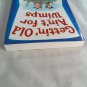 Gettin' Old Ain't for Wimps by Karen O'Connor (2004) (L74d3) Harvest House PB