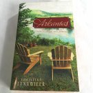 Arkansas In Search of Love/Patchwork & Politics/Through the Fire Christine Lynxwiler 2006/L74d4 PB
