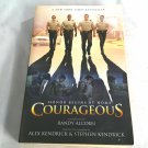 Courageous by Randy Alcorn, Alex Kendrick, Stephen Kendrick (2011) (L74d4) Tyndale House PB