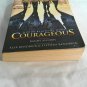 Courageous by Randy Alcorn, Alex Kendrick, Stephen Kendrick (2011) (L74d4) Tyndale House PB