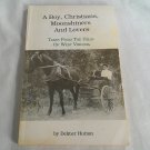 A Boy, Christians, Moonshiners & Lovers Tales from W Va Delmer Hutton (1988/L72B7) Signed PB