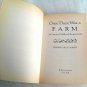 Once There Was a Farm by Virginia Bell Dabnay (1991) (L74d3) Ballantine Books PB