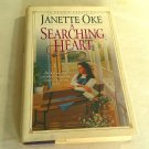 A Searching Heart by Janette Oke (1998) (L74d3) Prairie Legacy #2, Bethany House Publishers HC