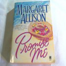Promise Me by Margaret Allison (2004) () Pocket Books PB