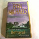 Betrayal by Fern Michaels (2011) (R61a1) Zebra Books PB