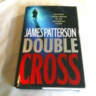 Double Cross by James Patterson (2007) (R72b7) Alex Cross #13, Little Brown and Company HC Double Cross by James Patterson (2007) (R72b7) Alex Cross #13, Little Brown and Company HC