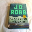 Abandoned in Death by J. D. Robb (2006) (R72b7) Eve Dallas In Death #54 St. Martin's Press HC