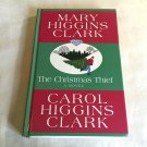 The Christmas Thief Mary & Carol Higgins Clark 2024/R74d5 Alvirah & Willy #5, Thorndike HC