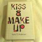 Kiss & Make Up by Katie D. Anderson (2012) (R73c7) Amazon Children's Publishing HC