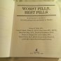 Worst Pills, Best Pills Sid M. Wolfe (2005) (R52b6) Pocket Books PB