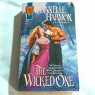 The Wicked One by Danelle Harmon (1991) (R61a1) The De Montforte Brothers #4, Avon PB