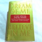 Dream of Me and Believe in Me by Josie Litton (2001) (R25a13) 2-in1, Bantam Books PB