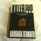 Killer.App by Barbara D'Amato (1997) (R25a13) Forge PB