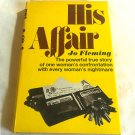 His Affair by Jo Fleming (1976) (R73c7) Book Club Edition, M. Evans and Company Inc HC