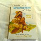 A Shepherd Looks at the Good Shepherd and His Sheep by Phillip Keller (1978) (R73c7) Zondervan HC A Shepherd Looks at the Good Shepherd and His Sheep by Phillip Keller (1978) (R73c7) Zondervan HC