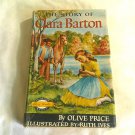 The Story of Clara Barton by Olive Price (1954) (R73c7) Signature Books #25, Grosset & Dunlap HC