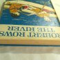 Robert Rows the River by Carolyn Haywood (1965) (R73c7) Weekly Reader, William Morrow and Company HC