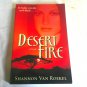 Desert Fire by Shannon Van Roekel (2009) (L74d6) Kregel Publications PB
