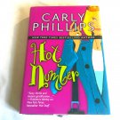 Hot Number by Carly Phillips (2005) (L74d6) HQN HC